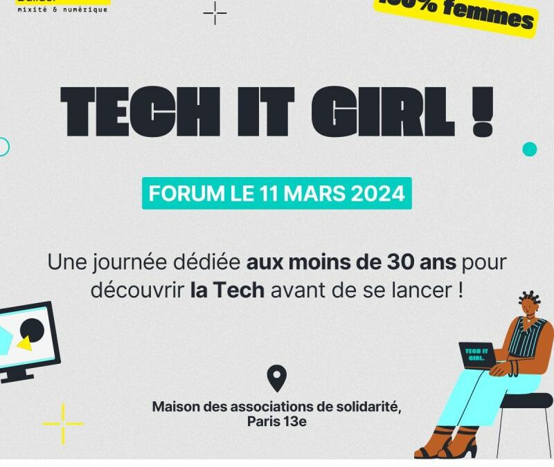 Tu cherches une opportunité dans le numérique ? Tech It Girl !