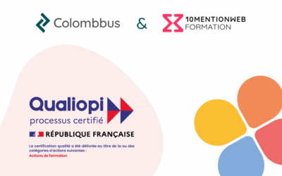 Colombbus et 10MentionWeb obtiennent la certification Qualiopi